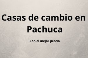 casas de cambio pachuca